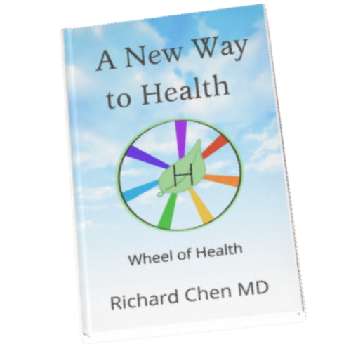 wheel of health front cover A New Way To Health: The Wheel of Health By: Richard Chen MD
